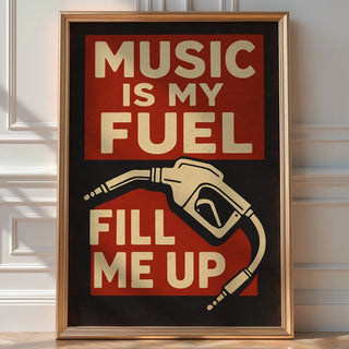Music Is My Fuel Wall Art – Bold Retro Music Poster with Gas Nozzle Graphic, Funny Audiophile Gift for DJs, Bands & Studios, Bold Art - Just Great Posters