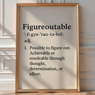 Everything Is Figureoutable Poster – Minimalist Motivational Wall Art, Black and White Typography Print, Inspirational Home Decor - Just Great Posters