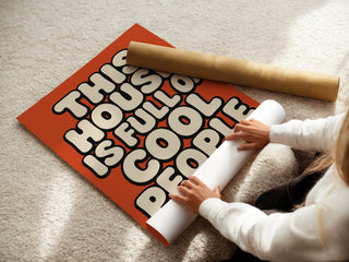 This House Is Full of Cool People Poster - Just Great Posters