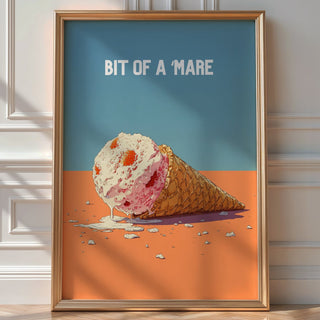 Bit of a ’Mare Ice Cream Poster - Just Great Posters