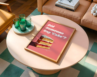Did Someone Say Cake Retro Poster - Just Great Posters