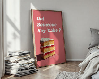 Did Someone Say Cake Retro Poster - Just Great Posters