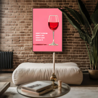 Nailed It Wine Poster - Just Great Posters