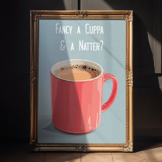Fancy a Cuppa Poster - Just Great Posters