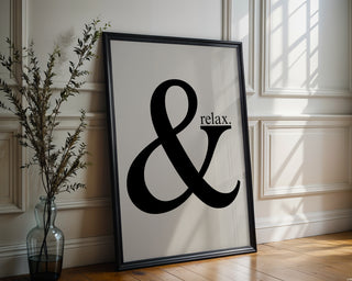 Ampersand Relax Wall Art Print – Minimalist Typography Poster for Calm Modern Interiors - Just Great Posters