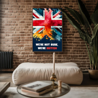Not Rude It’s British Poster - Just Great Posters