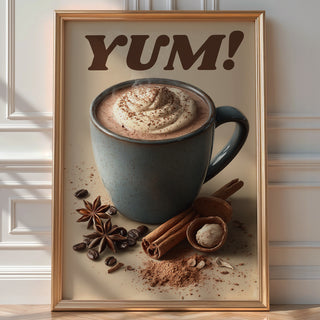 YUM! Spiced Hot Chocolate Poster – Cozy Kitchen Wall Art with Whipped Cream & Cinnamon - Just Great Posters