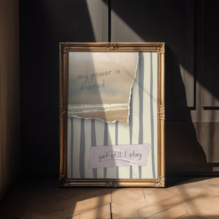 Still I Stay Quote Poster – Moody Art - Just Great Posters