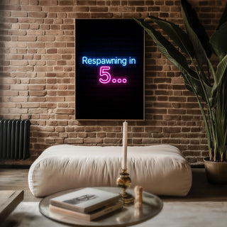 Respawning in 5 Neon Wall Poster - Just Great Posters
