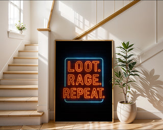 Loot Rage Repeat Neon Gaming Poster - Just Great Posters
