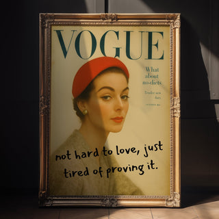 Not Hard to Love Fashion Quote Poster - Just Great Posters