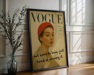 Not Hard to Love Fashion Quote Poster - Just Great Posters