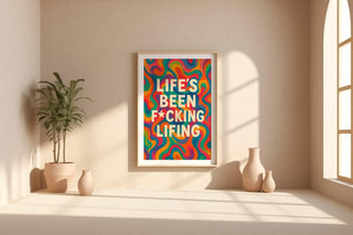 Life's Been F*cking Lifing Print – Bold Typography Wall Art, Funny Motivational Quote Poster, Mental Health Decor, Free Shippin - Just Great Posters