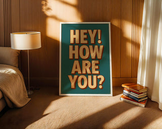 Hey! How Are You? Wall Art – Bold Retro Typography Poster, Funny Mental Health Print, Physical Product, Quirky Positive Decor - Just Great Posters