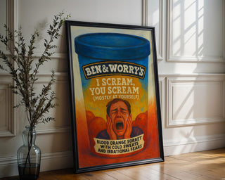 I Scream You Scream Poster – Funny Ice Cream Mental Health Parody Art, Shipped Wall Print, Anxiety Humor from Ben & Worry’s Series - Just Great Posters