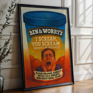 I Scream You Scream Poster – Funny Ice Cream Mental Health Parody Art, Shipped Wall Print, Anxiety Humor from Ben & Worry’s Series - Just Great Posters