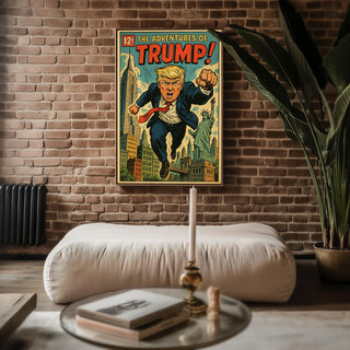 Trump Comic Poster – Satirical Superhero Art Print in Retro Comic Style, Bold Political Pop Culture Wall Art - Just Great Posters