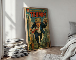 Trump Comic Poster – Satirical Superhero Art Print in Retro Comic Style, Bold Political Pop Culture Wall Art - Just Great Posters