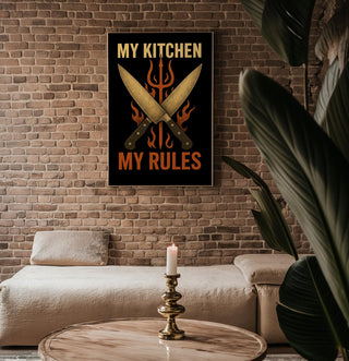 My Kitchen My Rules Poster – Bold Chef Wall Art with Knives and Flames, Funny Kitchen Decor for Cooks, Grillmasters, and Foodies - Just Great Posters