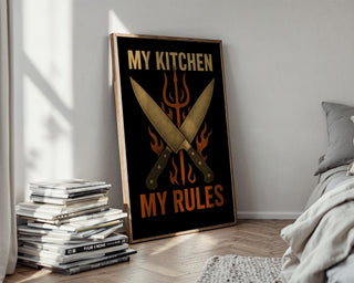 My Kitchen My Rules Poster – Bold Chef Wall Art with Knives and Flames, Funny Kitchen Decor for Cooks, Grillmasters, and Foodies - Just Great Posters