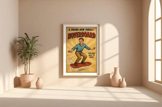 Hoverboard Retro Poster – Vintage Future Ride Wall Art, Funny Sci - Fi Style Hoverboard Ad Print, Midcentury Adventure Poster - Just Great Posters