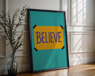 Believe Sign Wall Art – Bold Motivational Poster in Yellow & Blue, Ted Lasso Inspired Print for Office, Dorm, or Positive Vibe Spaces - Just Great Posters