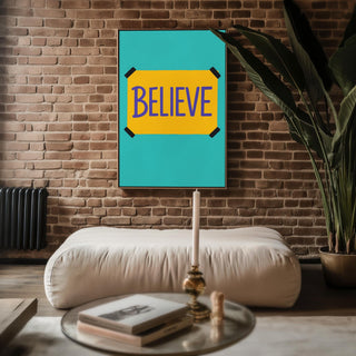 Believe Sign Wall Art – Bold Motivational Poster in Yellow & Blue, Ted Lasso Inspired Print for Office, Dorm, or Positive Vibe Spaces - Just Great Posters