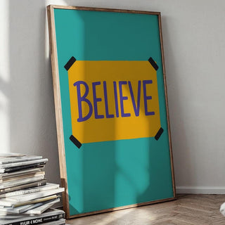 Believe Sign Wall Art – Bold Motivational Poster in Yellow & Blue, Ted Lasso Inspired Print for Office, Dorm, or Positive Vibe Spaces - Just Great Posters