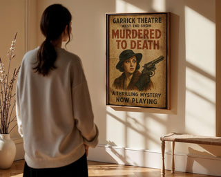Murdered to Death Mystery Poster – West End Thriller Print with Femme Fatale Noir Style - Just Great Posters