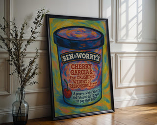 Cherry Garcia Responsibility Poster – Funny Anxiety Wall Art, Ben & Worry’s Ice Cream Parody, Physical Mental Health Print Shipped - Just Great Posters