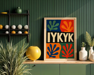 IYKYK Wall Art Print – Cool Abstract Poster with Matisse Leaves and Bold Typography, Colorful Modern Art for Gen Z & Millennials - Just Great Posters