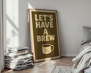 Let’s Have a Brew Poster – Cozy Retro Coffee Wall Art with Bold Text and Cup Illustration, Warm Kitchen or Office Wall Vibe - Just Great Posters