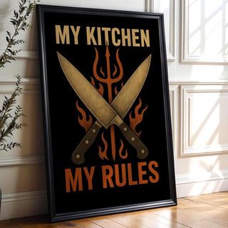 My Kitchen My Rules Poster – Bold Chef Wall Art with Knives and Flames, Funny Kitchen Decor for Cooks, Grillmasters, and Foodies - Just Great Posters