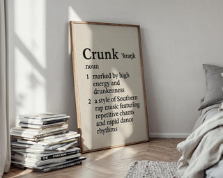 Crunk Definition Wall Art – Bold Black and White Print for Dorm, Bar or Music Room, Rap Slang Typography Poster with Attitude - Just Great Posters