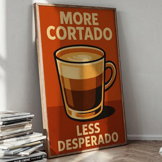 Funny Cortado Coffee Poster – Retro - Style Espresso Wall Art with Sassy Quote, Barista Kitchen Print or Café Decor Gift - Just Great Posters