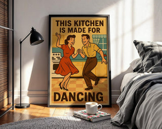 This Kitchen Is Made for Dancing Poster – Retro Wall Art Print, Vintage 50s Style Funny Kitchen Decor for Home Cooks and Happy Hosts - Just Great Posters