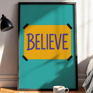Believe Sign Wall Art – Bold Motivational Poster in Yellow & Blue, Ted Lasso Inspired Print for Office, Dorm, or Positive Vibe Spaces - Just Great Posters