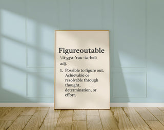 Everything Is Figureoutable Poster – Minimalist Motivational Wall Art, Black and White Typography Print, Inspirational Home Decor - Just Great Posters