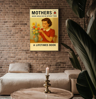 Mothers Vintage Poster | Retro Ladybird Book - Style Art Print for Mom | Midcentury Gift Wall Art for Mother’s Day | Free Shipping Always - Just Great Posters