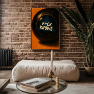 Fck Knows Magic 8 Ball Poster | Funny Modern Wall Art for Office, Dorm or Decision - Makers | Bold Adult Humor Print | Free Shipping - Just Great Posters