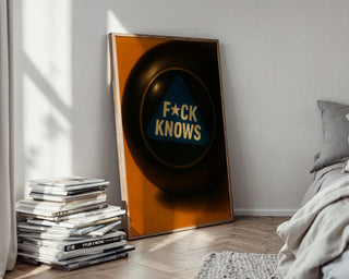 Fck Knows Magic 8 Ball Poster | Funny Modern Wall Art for Office, Dorm or Decision - Makers | Bold Adult Humor Print | Free Shipping - Just Great Posters