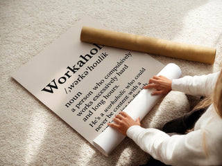 Workaholic Definition Wall Art – Funny Black and White Office Print, Minimalist Typography Poster for Hustlers, Grads or Bosses - Just Great Posters
