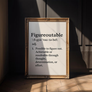 Everything Is Figureoutable Poster – Minimalist Motivational Wall Art, Black and White Typography Print, Inspirational Home Decor - Just Great Posters