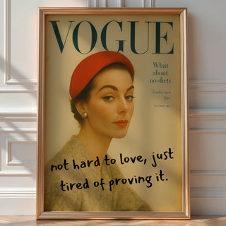 Not Hard to Love Fashion Quote Poster - Just Great Posters