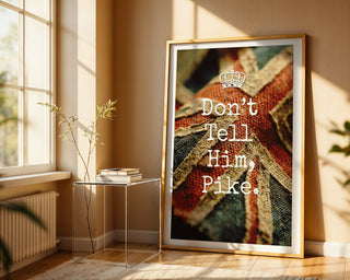 Don’t Tell Him Pike Comedy Poster - Just Great Posters