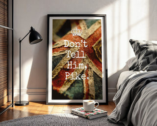 Don’t Tell Him Pike Comedy Poster - Just Great Posters
