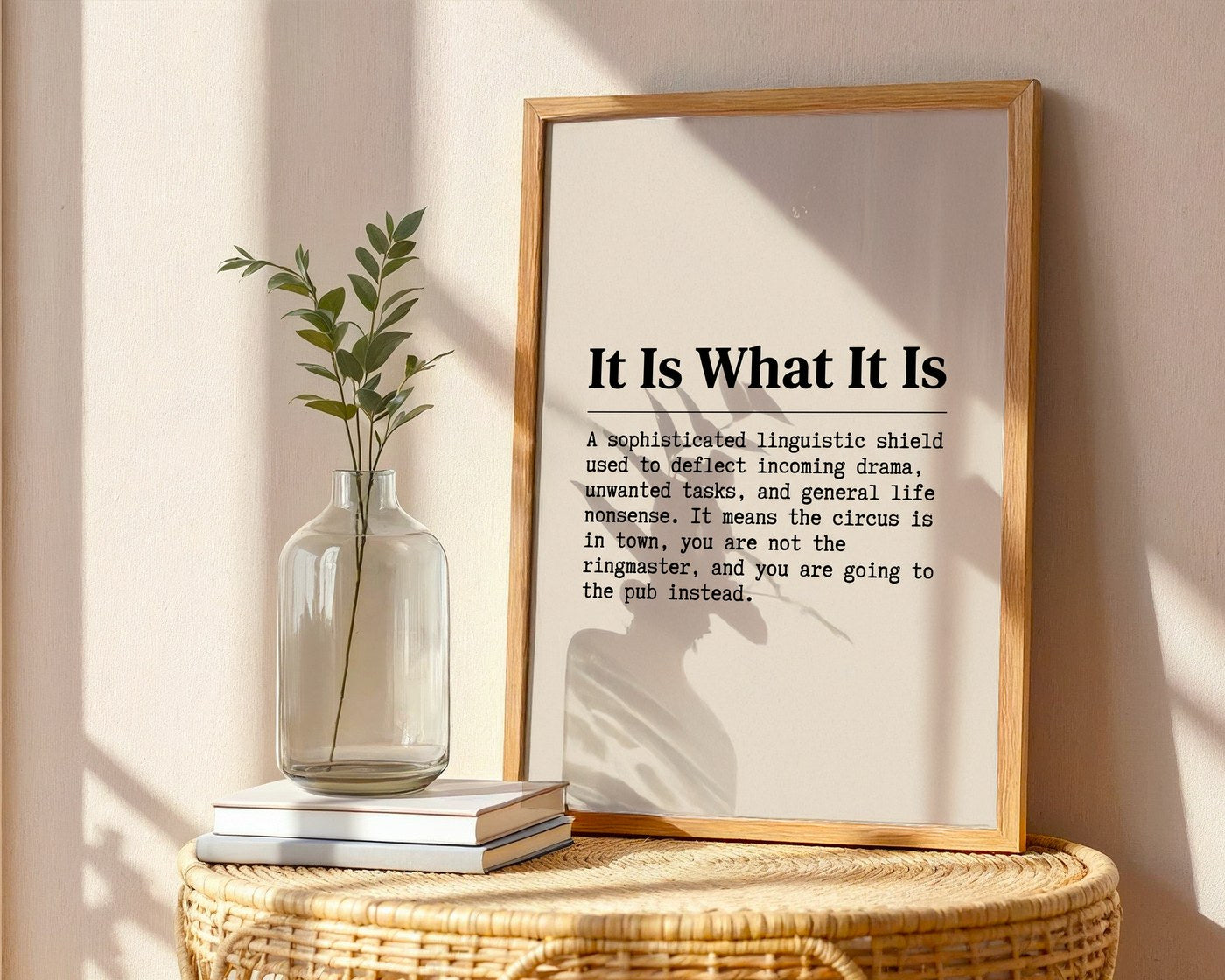 It Is What It Is Poster – Retro Typewriter Slogan Print — frame-486
