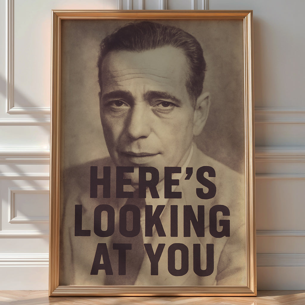 Here’s Looking at You Poster | Vintage Film Noir Wall Art with Iconic Quote | Classic Hollywood Style Print | Bold Art Always - Just Great Posters
