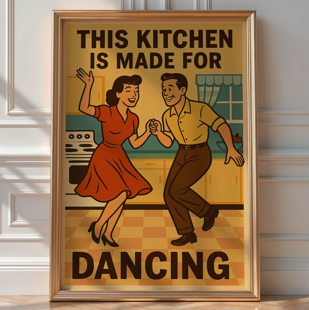 This Kitchen Is Made for Dancing Poster – Retro Wall Art Print, Vintage 50s Style Funny Kitchen Decor for Home Cooks and Happy Hosts - Just Great Posters