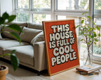 This House Is Full of Cool People Poster - Just Great Posters